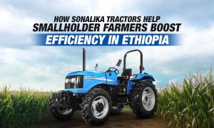 Advertisement for Sonalika Tractors- benefits for smallholder farmers in Ethiopia.