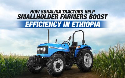 How Sonalika Tractors Help Smallholder Farmers Boost Efficiency in Ethiopia